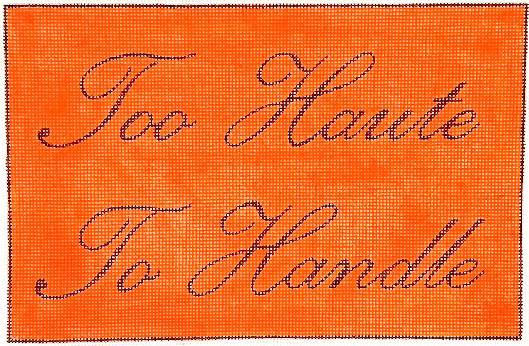 “Too Haute To Handle” – brown on orange